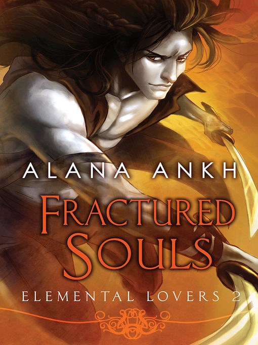 Title details for Fractured Souls by Alana Ankh - Available